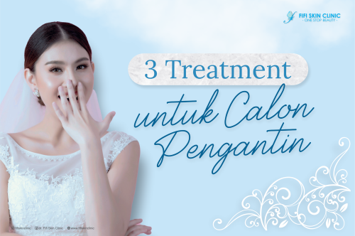 3 Treatment Untuk Calon Pengantin