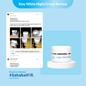 FI STAY WHITE NIGHT CREAM dr Fifi Festiany / Krim Malam Pencerah / Aman Ibu Hamil dan Menyusui /BPOM