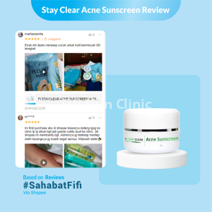 FI STAYCLEAR ACNE SUNSCREEN dr Fifi Festiany / Krim Siang Jerawat dan Kulit Berminyak